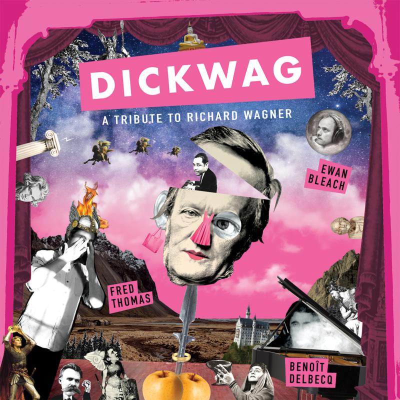 Picture of Fred Thomas, Benoit Delbecq & Ewan Bleach - Dick Wag - A Tribute to Richard Wagner