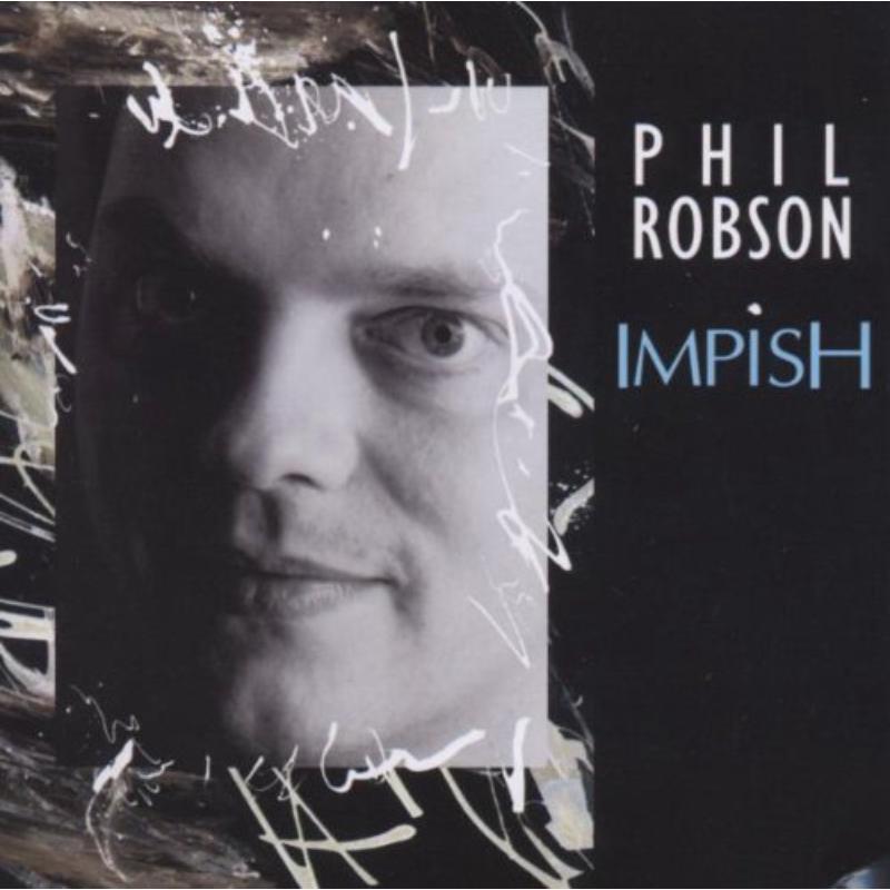 Picture of Phil Robson - Impish