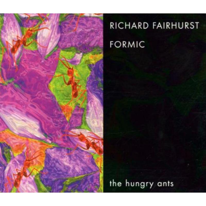 Picture of Richard Fairhurst & Formic - The Hungry Ants