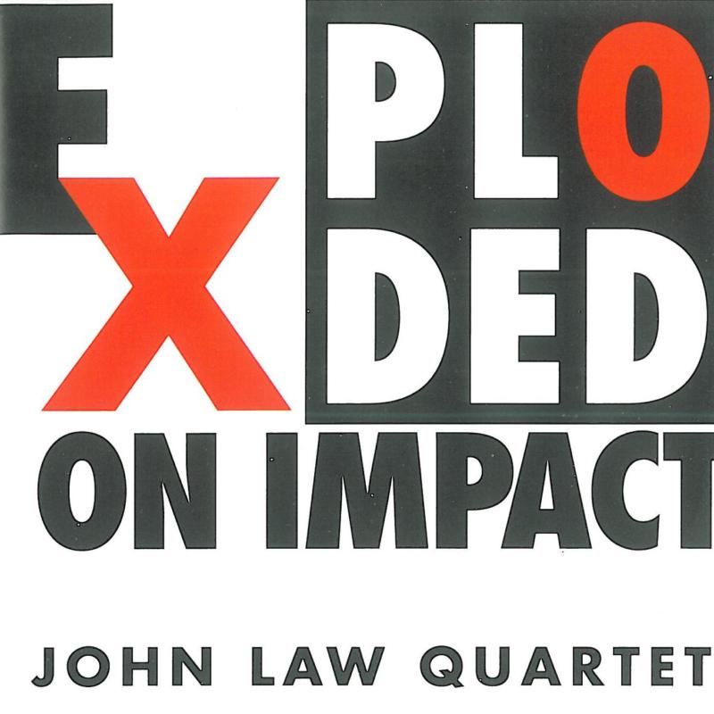 Picture of John Law Quartet - Exploded on Impact