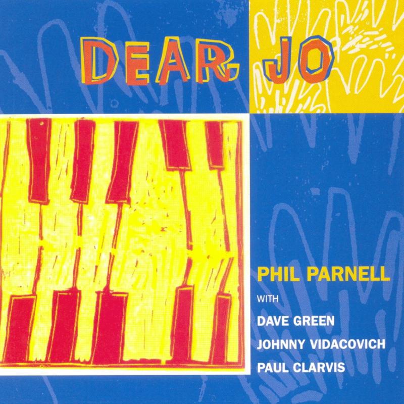 Picture of Phil Parnell, Dave Green, Johnny Vidacovich & Paul Clarvis - Dear Jo