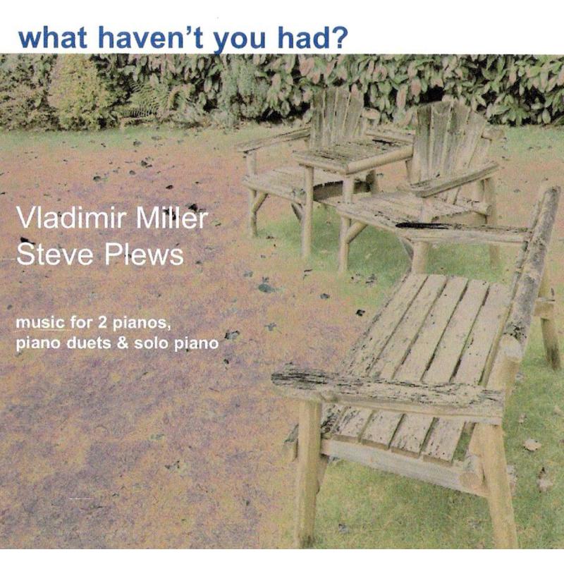 Picture of Vladimir Miller & Steve Plews - What Haven't You Had?