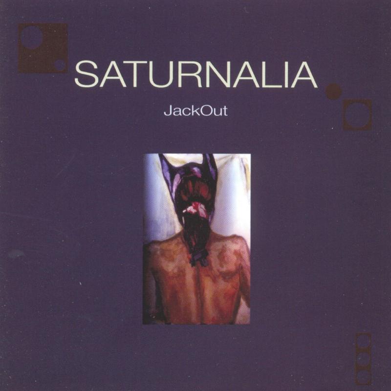 Picture of JackOut (Gary Curson, Justin Paterson & Margo Sagov) - Saturnalia