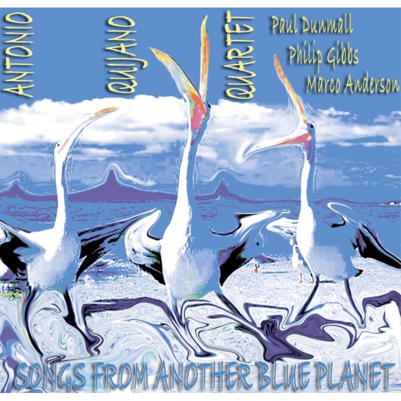Picture of Antonio Quijano Quartet - Songs from Another Blue Planet