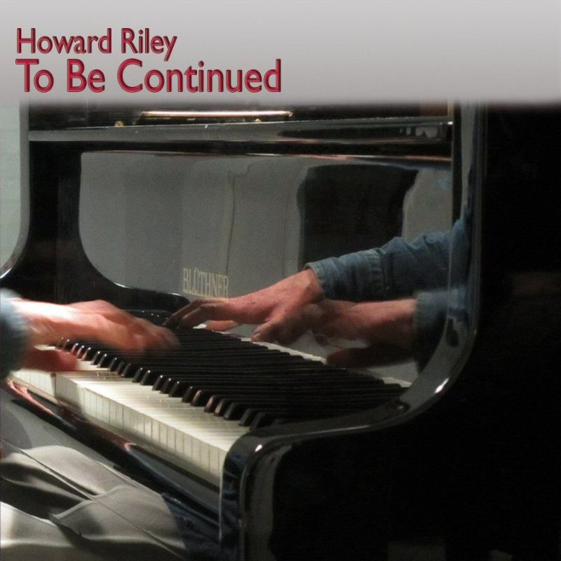 Picture of Howard Riley - To Be Continued
