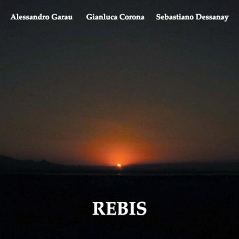Picture of Alessandro Garau, Gianluca Corona & Sebastiano Dessanay - Rebis