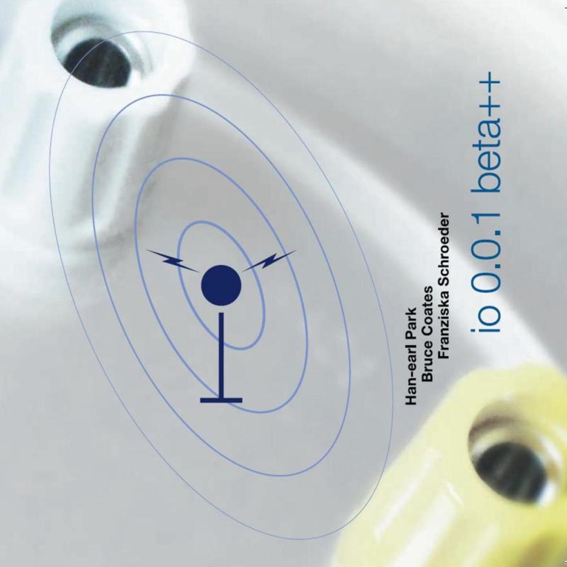 Picture of Han-earl Park, Bruce Coates & Franziska Schroeder - io 0.0.1 beta++