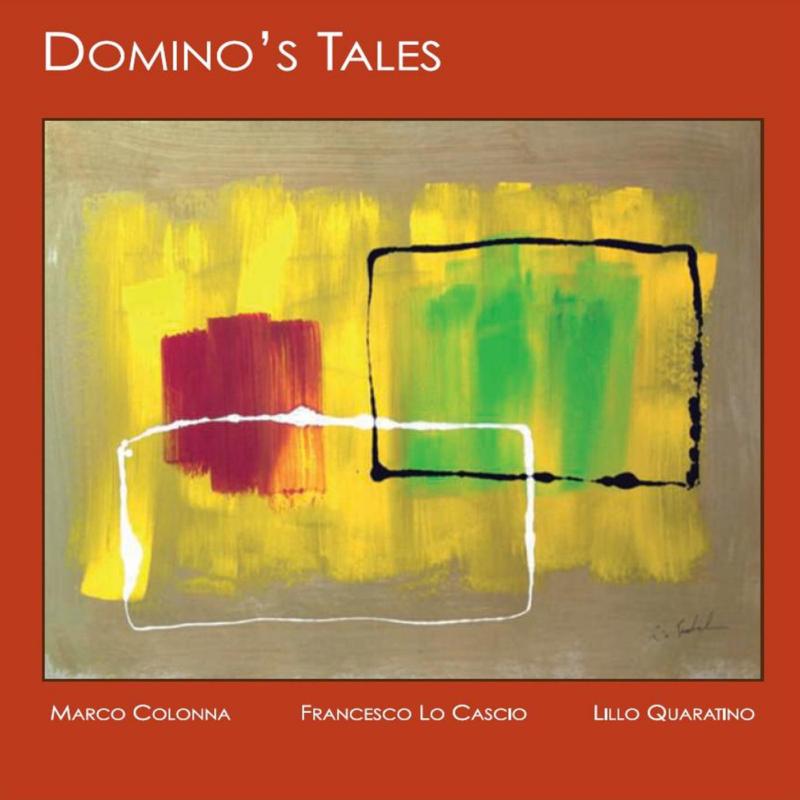 Picture of Marco Colonna, Francesco Lo Cascio & Lillo Quaratino - Domino's Tales