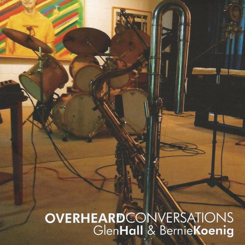 Picture of Glen Hall & Bernie Koenig - Overheard Conversations