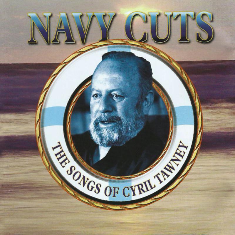 Picture of Cyril Tawney - Navy Cuts - The Songs Of Cyril Tawney