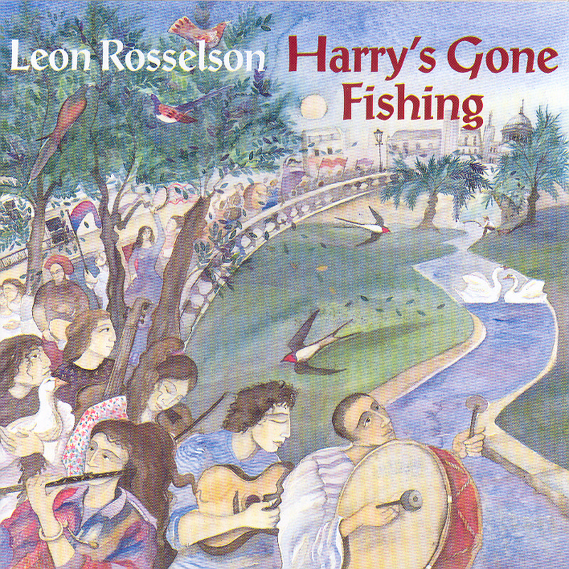 Picture of Leon Rosselson - Harry's Gone Fishing