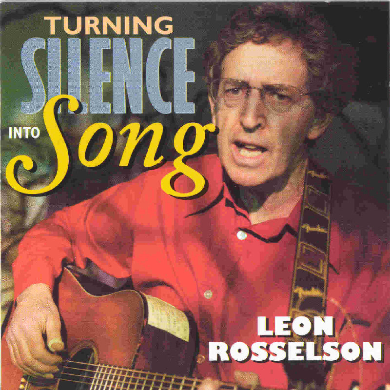 Picture of Leon Rosselson - Turning Silence into Song