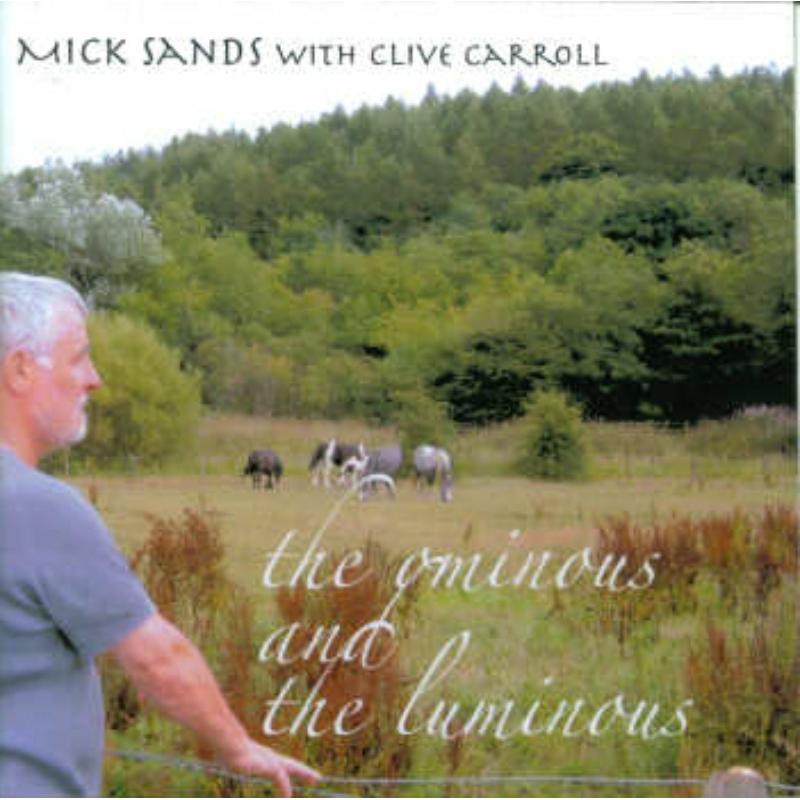 Picture of Mick Sands With Clive Carroll - The Ominous & The Luminous