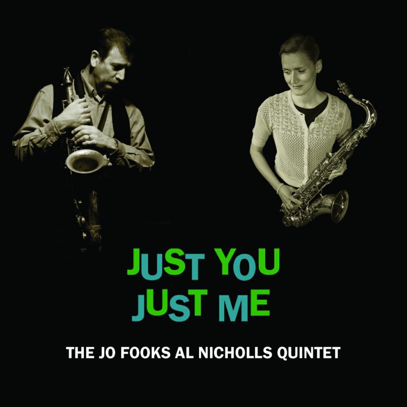 Picture of The Jo Fooks Al Nicholls Quintet - Just You Just Me