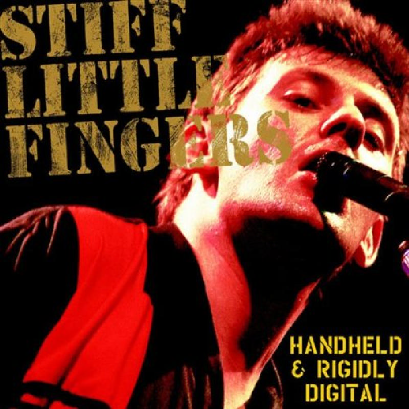 Picture of Stiff Little Fingers - Handheld And Rigidly Digital