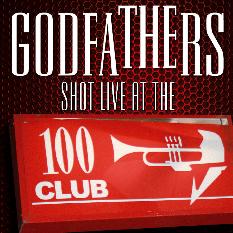 Picture of The Godfathers - Shot Live At The 100 Club