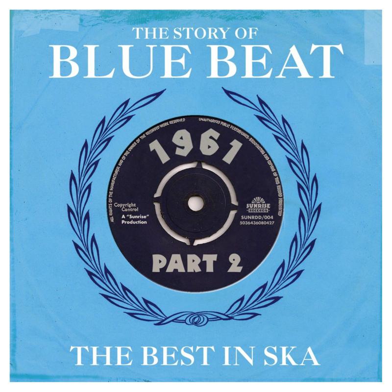 Picture of Various Artists - The Story Of Blue Beat 1961: The Best In Ska Part 2