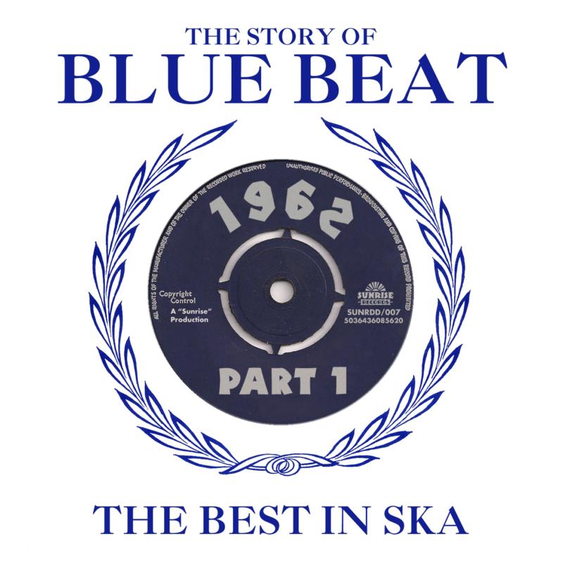 Picture of Various Artists - The Story Of Blue Beat 1962: The Best In Ska Part 1