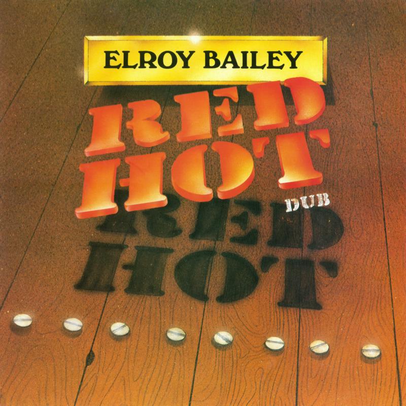 Picture of Elroy Bailey - Red Hot Dub