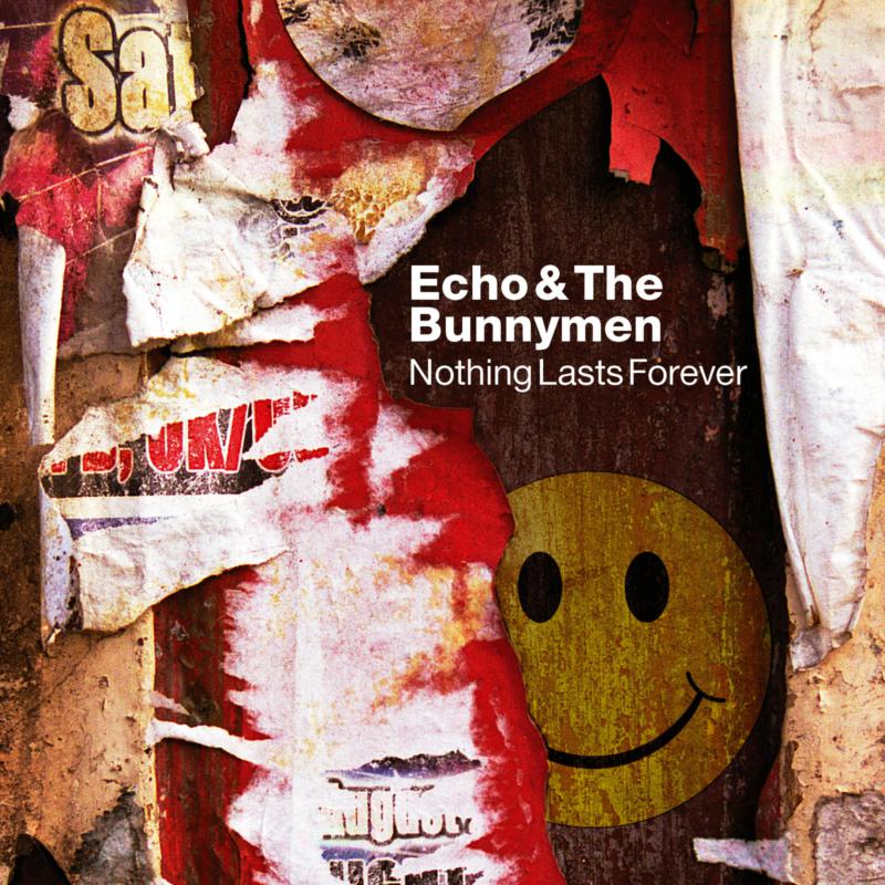 Picture of Echo & The Bunnymen - Nothing Lasts Forever