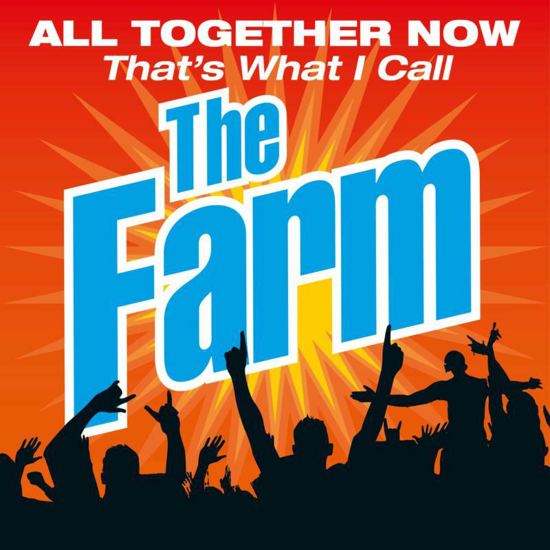 Picture of The Farm - All Together Now: That's What I Call The Farm