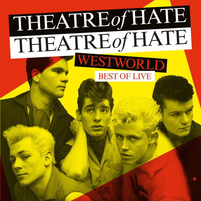 Picture of Theatre of Hate - Westworld - Best of Live