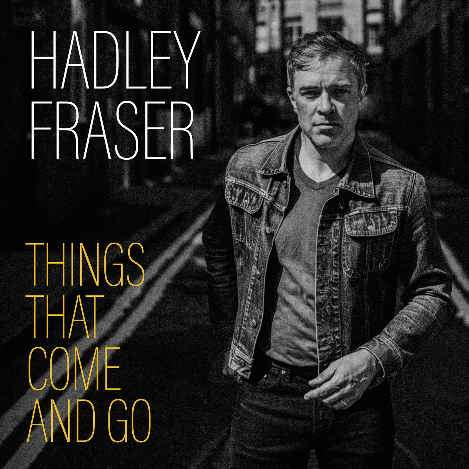 Picture of Hadley Fraser - Things That Come and Go
