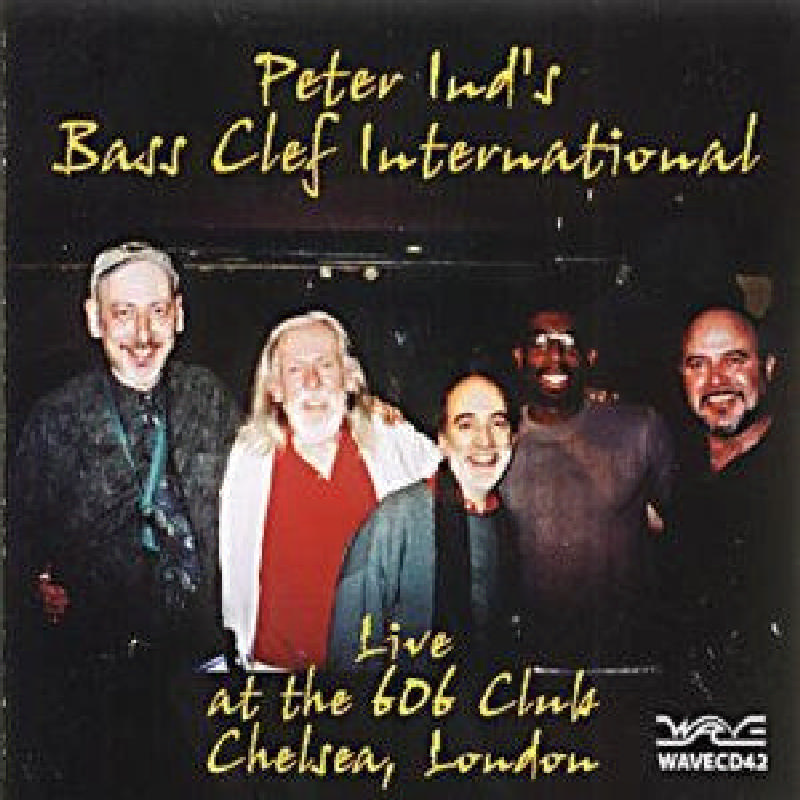 Picture of Peter Ind's Bass Clef International - Live at the 606 Club