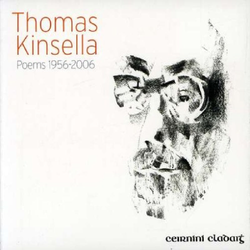 Picture of Thomas Kinsella - Poems 1956 - 2006