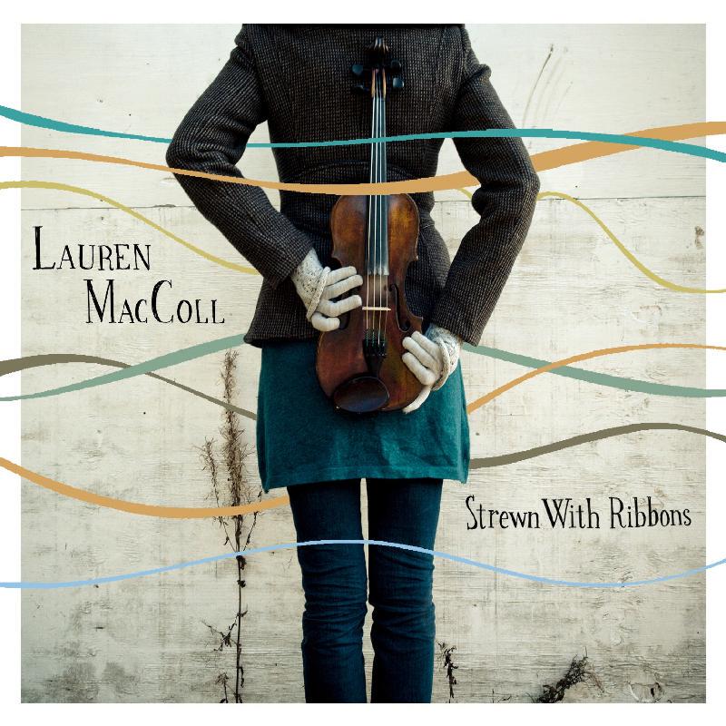 Picture of Lauren MacColl & The MacCollective - Strewn With Ribbons