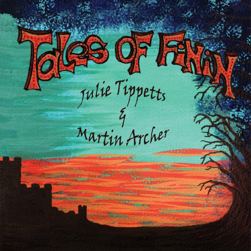 Picture of Julie Tippetts & Martin Archer - Tales of Finin