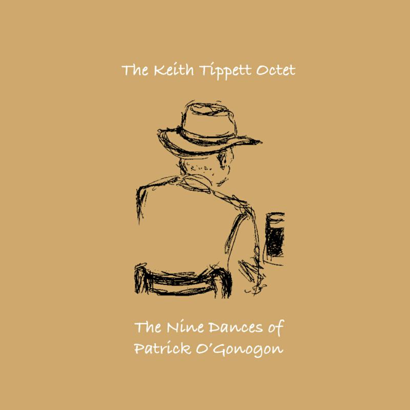 Picture of Keith Tippett - The Nine Dances Of Patrick O'Gonogon