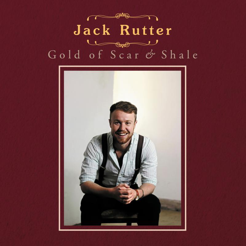 Picture of Jack Rutter - Gold Of Scar & Shale