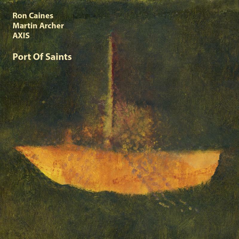 Picture of Ron Caines / Martin Archer Axis - Port Of Saints