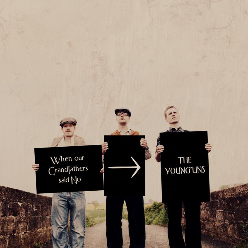 Picture of The Young'uns - When Our Grandfathers Said No