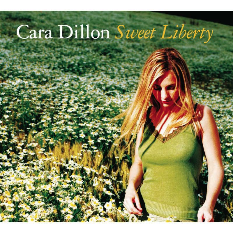 Picture of Cara Dillon - Sweet Liberty (2003) Original Recording
