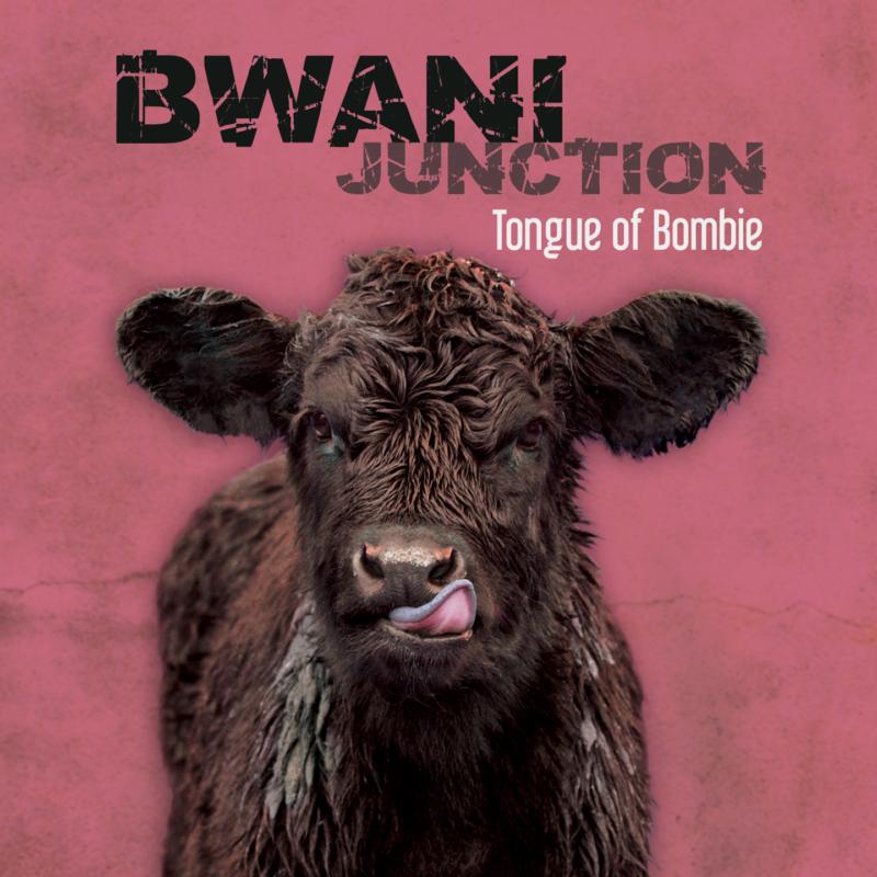 Picture of Bwani Junction - Tongue Of Bombie