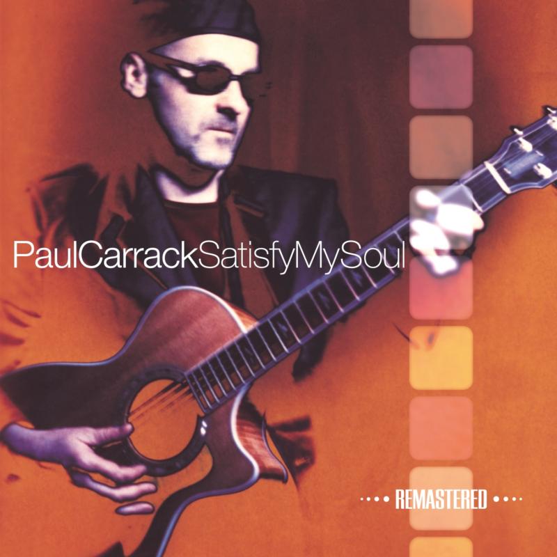 Picture of Paul Carrack - Satisfy My Soul (Remastered Edition)