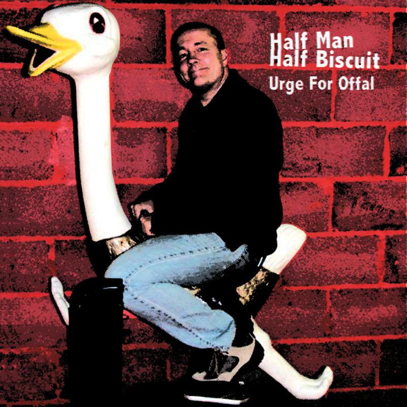 Picture of Half Man Half Biscuit - Urge For Offal