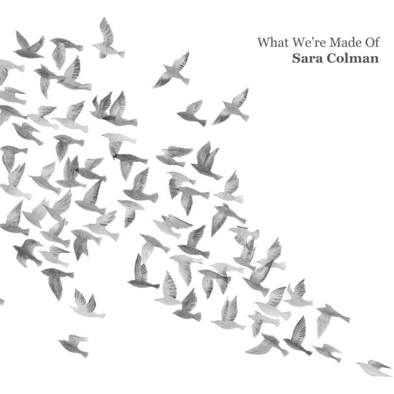 Picture of Sara Colman - What We're Made Of