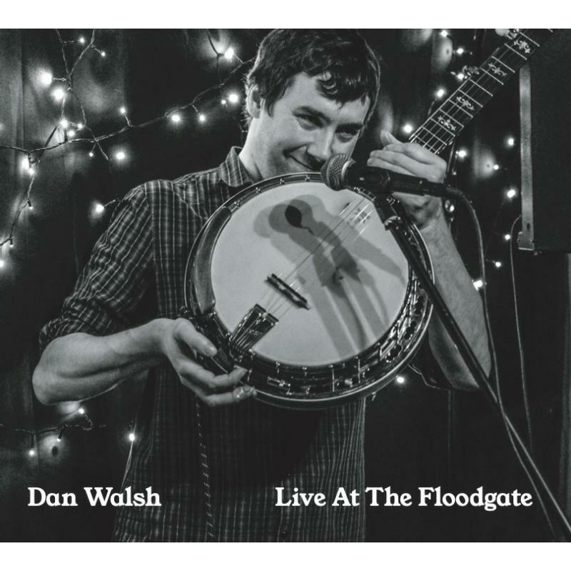 Picture of Dan Walsh - Live At The Floodgate