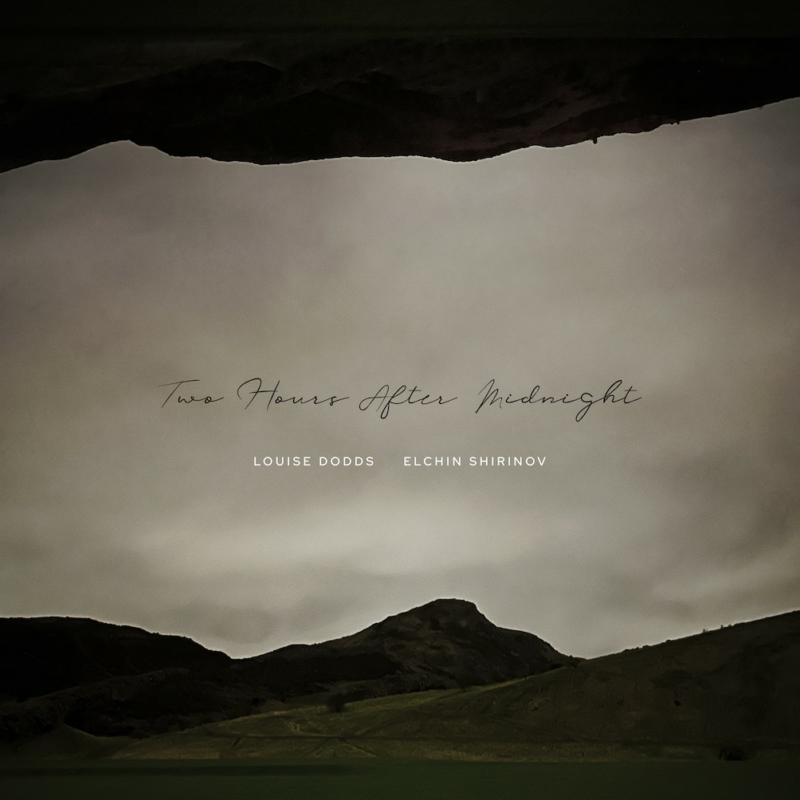 Picture of Louise Dodds & Elchin Shirinov - Two Hours After Midnight