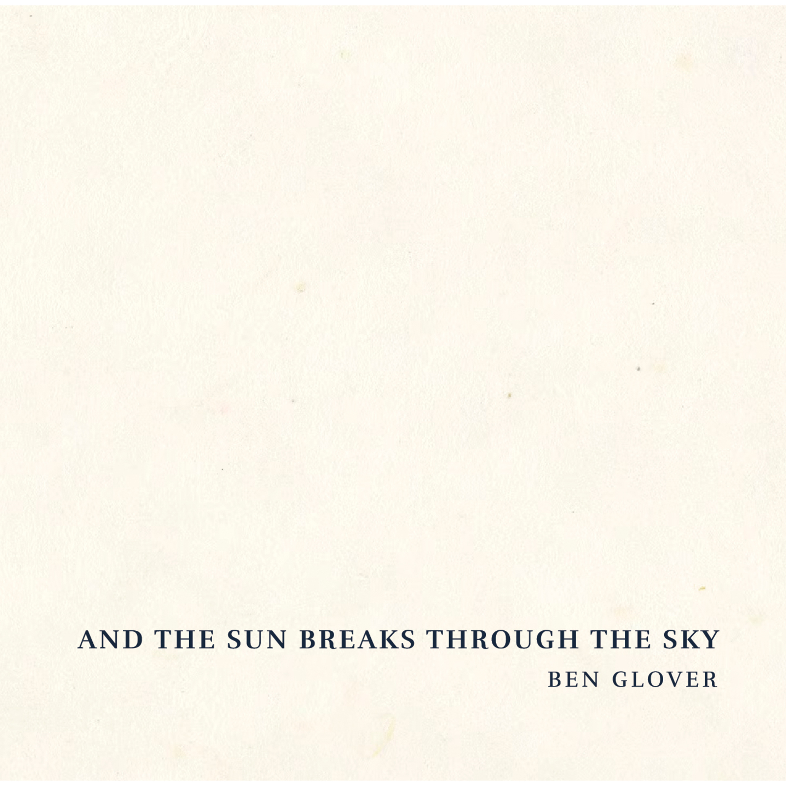 Picture of Ben Glover - And The Sun Breaks Through The Sky