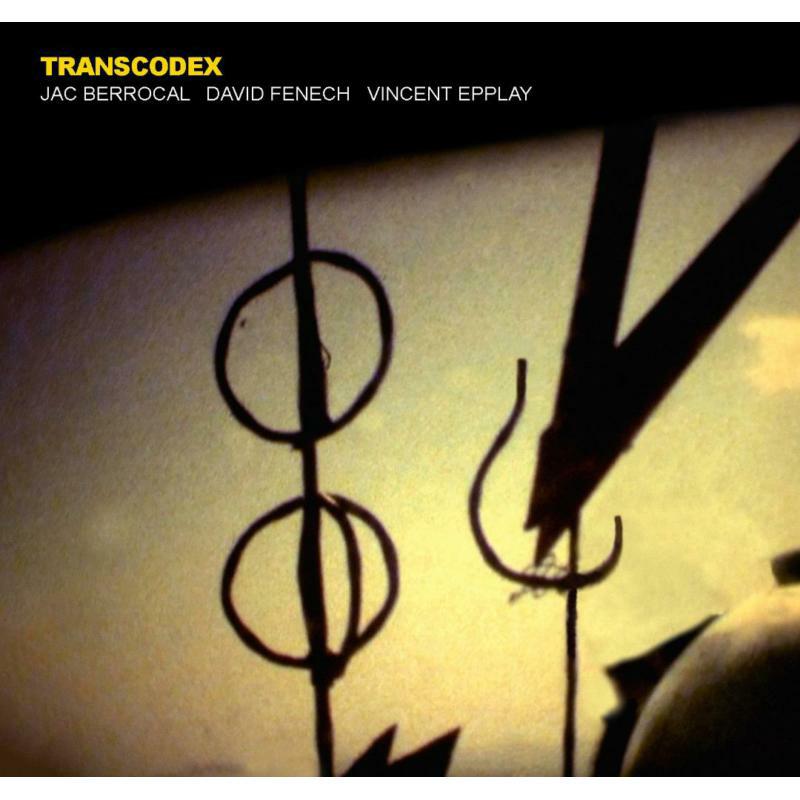 Picture of Jac Berrocal, David Fenech, Vincent Epplay - Transcodex