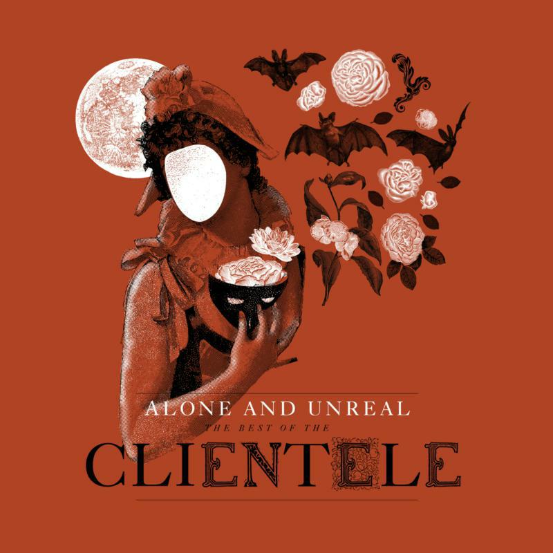Picture of The Clientele - Alone & Unreal: The Best Of Th
