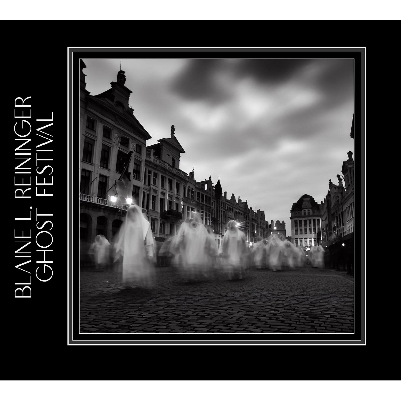 Picture of Blaine L. Reininger - Ghost Festival