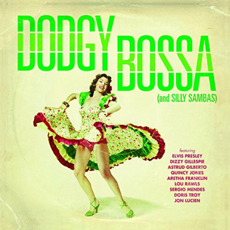Picture of Dodgy Bossa (And Silly Sambas) - Dodgy Bossa (And Silly Sambas)