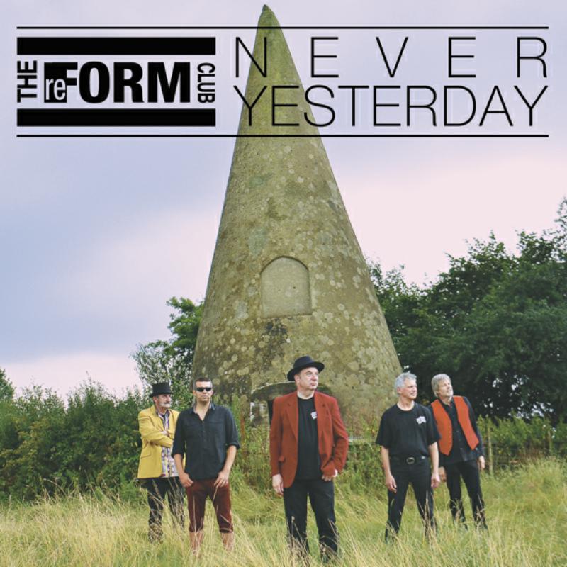 Picture of The Reform Club - Never Yesterday