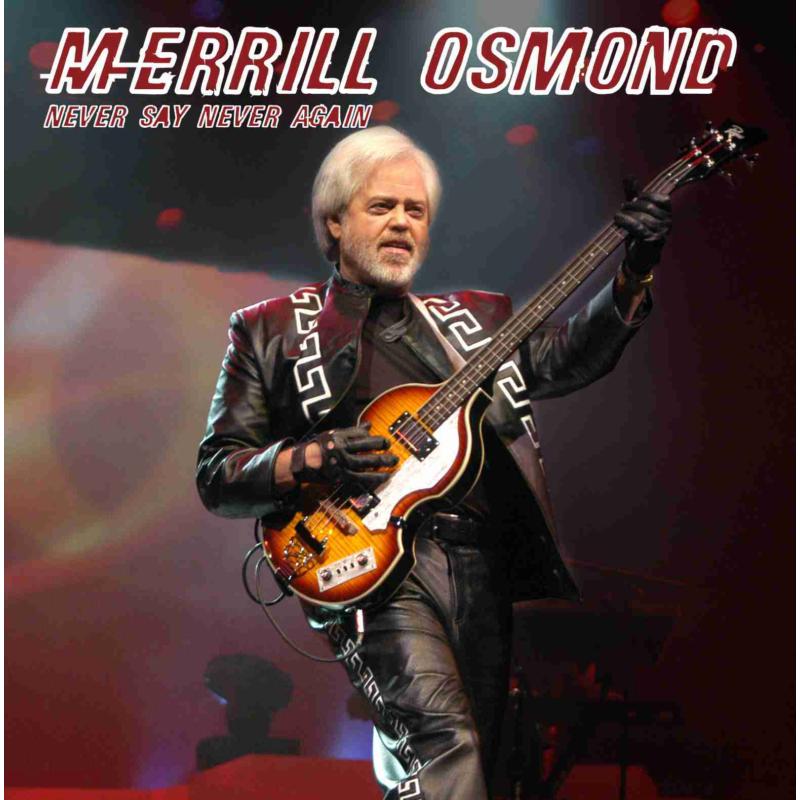 Picture of Merrill Osmond - Never Say Never Again