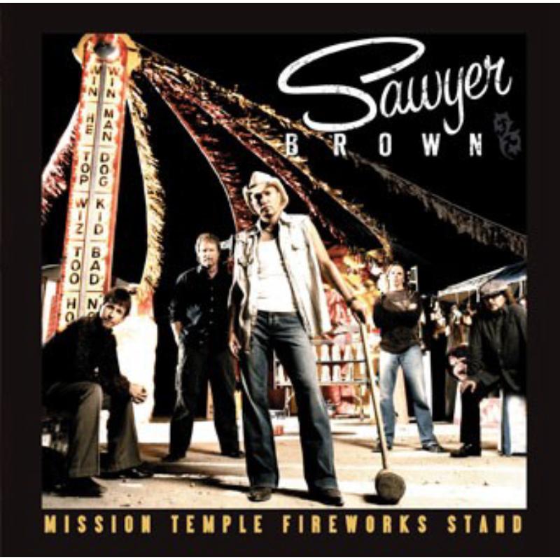 Picture of Sawyer Brown - Mission Temple Fireworks Stand